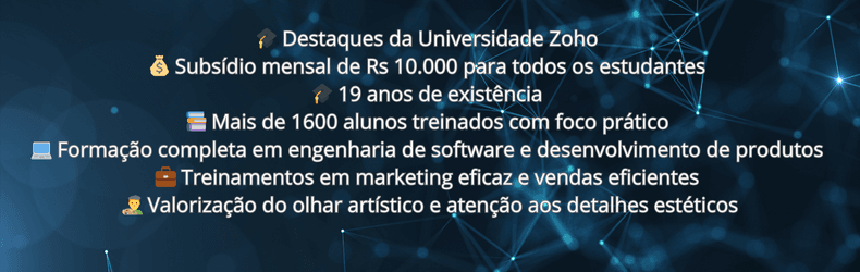 Lista de destaques da Universidade Zoho com ícones ilustrativos e fundo digital azul escuro, destacando benefícios como subsídio, foco prático e formação completa em tecnologia e marketing.