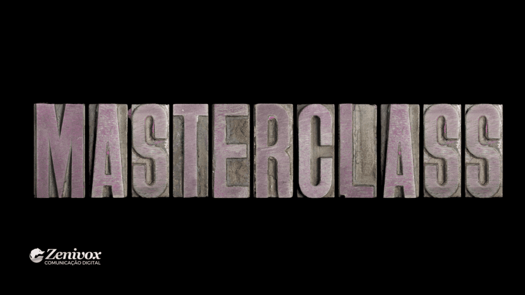 Imagem com a palavra “MASTERCLASS” escrita em letras grandes, em textura de madeira envelhecida, com efeito roxo metálico sobre fundo preto. Logotipo da Zenivox aparece no canto inferior esquerdo.