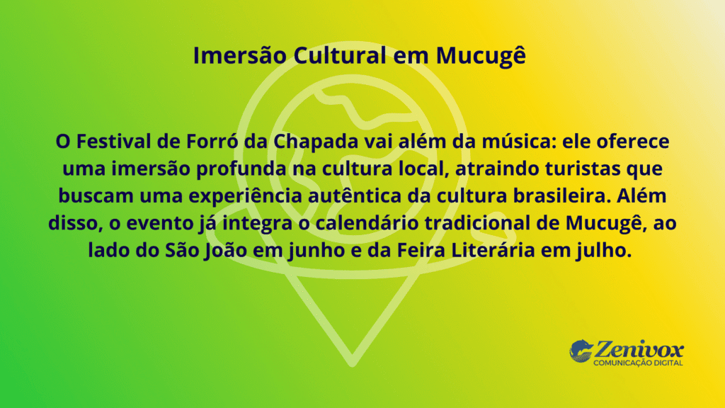 Card informativo sobre a imersão cultural em Mucugê, destacando o Festival de Forró da Chapada como experiência autêntica da cultura brasileira, que vai além da música e integra o calendário tradicional da cidade junto ao São João e à Feira Literária.