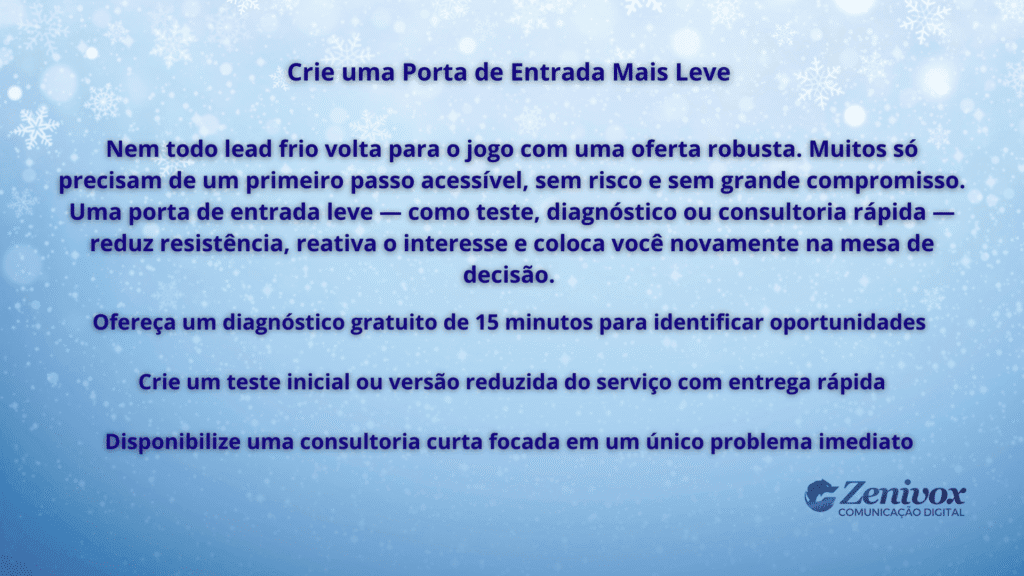 Imagem educativa mostrando estratégias práticas para transformar um Lead Frio em oportunidade real por meio de uma porta de entrada leve, como diagnóstico rápido, teste inicial ou consultoria curta.