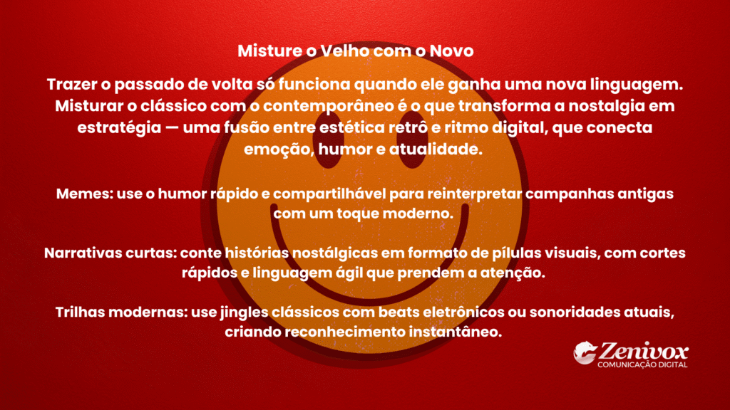 Painel com dicas sobre como misturar elementos clássicos e modernos em campanhas de marketing e slogan, com fundo vermelho e um grande emoji sorridente centralizado.