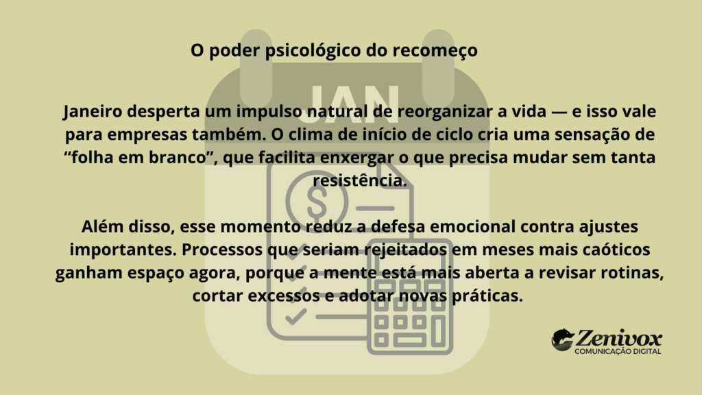 Imagem em fundo bege com ícone de calendário de janeiro e elementos financeiros ao fundo, ilustrando o impulso psicológico de recomeço e como ele favorece ajustes e cortes estratégicos. Conteúdo ligado à gestão orçamentária no início do ano.