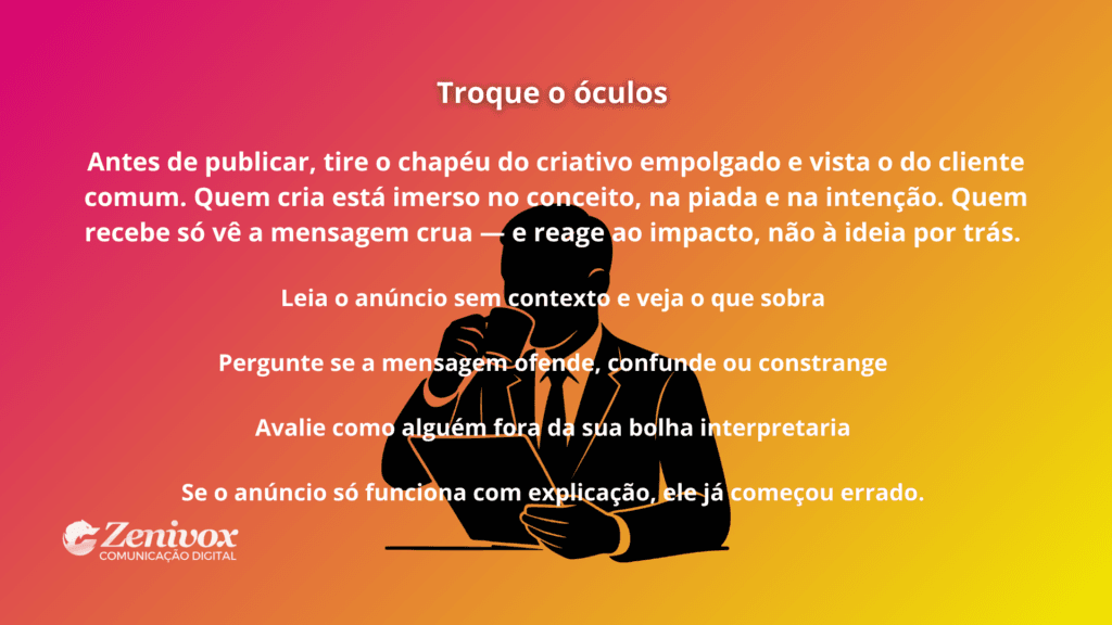 Card educativo sobre marketing abusivo, orientando criadores a avaliarem anúncios sob a ótica do consumidor comum, destacando riscos de linguagem ofensiva, mensagens confusas e interpretações fora de contexto. 
