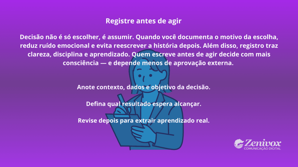 Ilustração sobre liderança mostrando profissional registrando decisões antes de agir para garantir clareza estratégica.